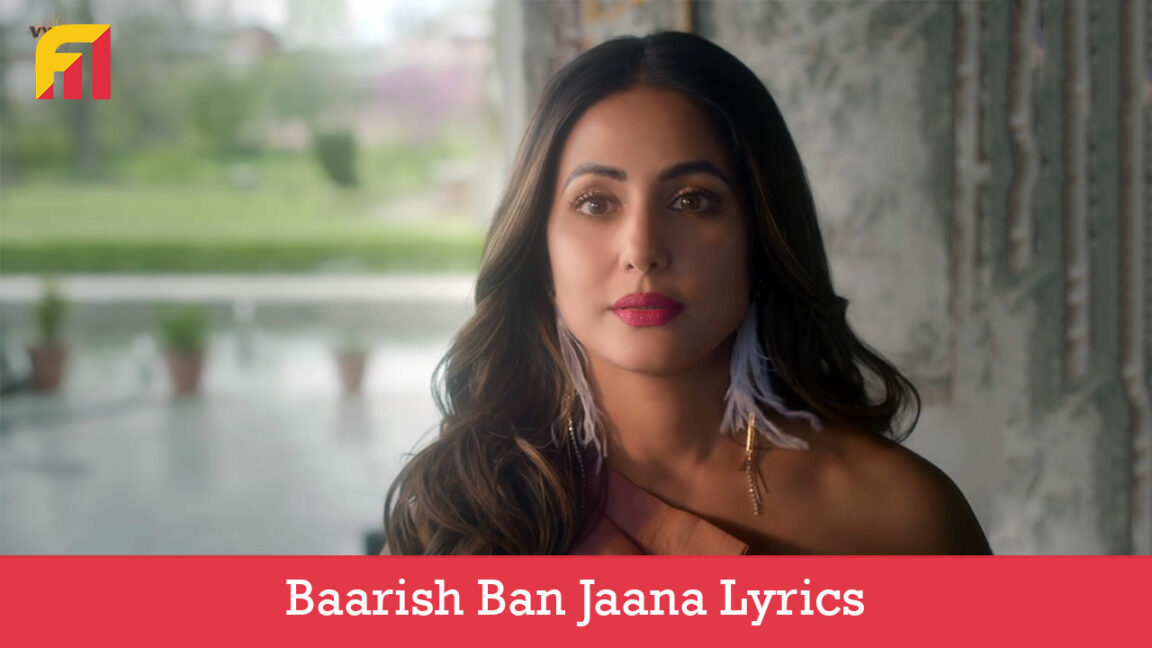 Baarish Ban Jaana